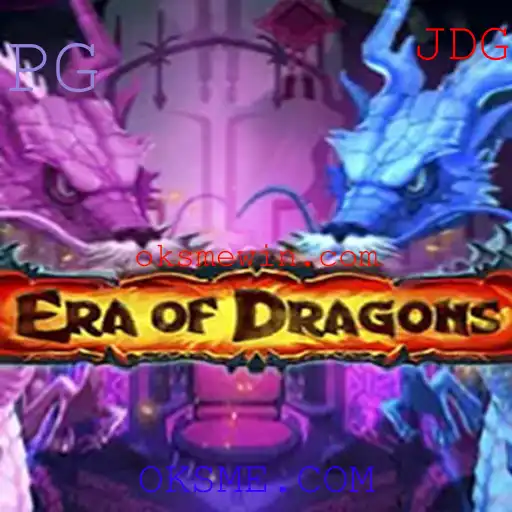 EraOfDragons: Descubra o Fascinante Mundo de Dragões e Aventura em OKSME.COM